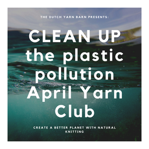 EXTRA SKEIN 20% off "Clean up the plastic pollution!"