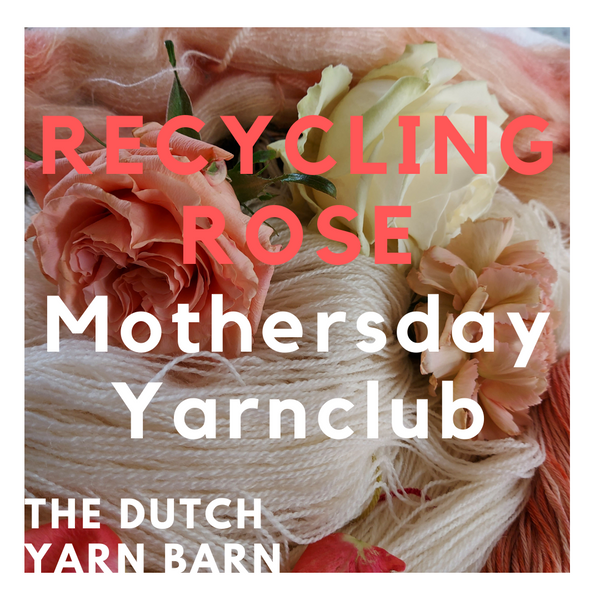 Mothersday Special Yarnclub: "RECYCLING ROSE"